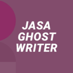 Strategi Pemasaran dan Branding dengan Memanfaatkan Jasa Ghost Writer